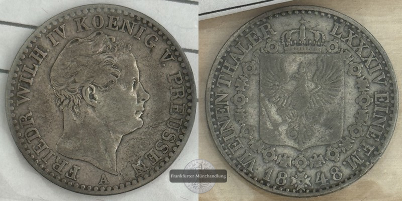  Preußen 1/6 Taler,1848 Friedrich Wilhelm IV. A   FM-Frankfurt  Feingewicht: 2,77g   