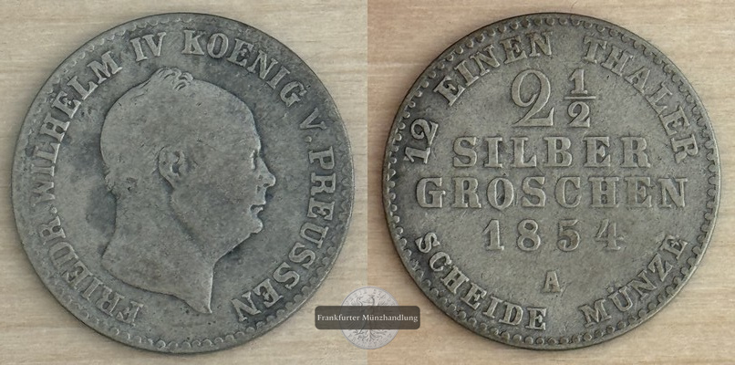  Preussen,  2 1/2 Groschen  1854   Fridr. Wilhelm IV   A   FM-Frankfurt   Feinsilber: 1,21g   