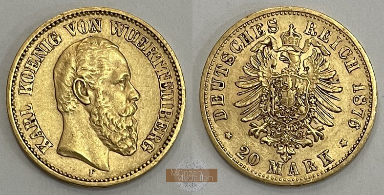 Deutsches Kaiserreich - Württemberg MM-Frankfurt Feingold: 7,17g König Karl, 20 Mark 1876 F 