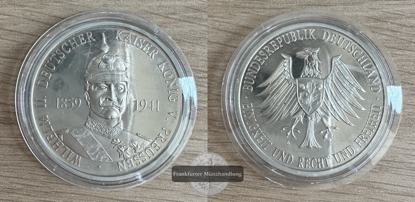  Preussen. Medaille 1991 Kaiser Wilhelm II.  FM-Frankfurt   