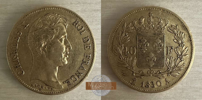 Frankreich, Charles 1824-1830. MM-Frankfurt Feingold: 11,62g 40 Francs 1830 A 