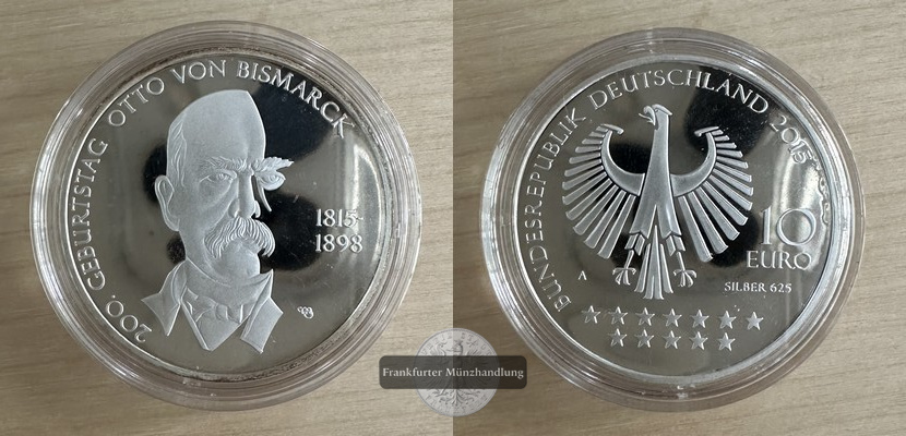  Deutschland 10 Euro, 2015 -  200. Geburtstag von Otto von Bismarck FM-Frankfurt   Feinsilber: 10g   