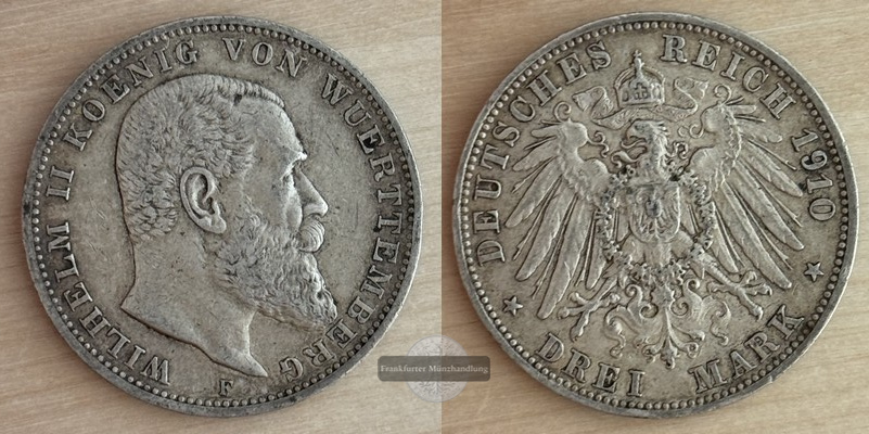  Deutsches Kaiserreich Würtemberg 3 Mark  1910 F  FM-Frankfurt Feingewicht: 15g Silber   