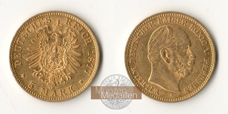 Preußen Kaiserreich, 5 Mark MM-Frankfurt Feingold: 1,79g Wilhelm I. (1871-1918) 1877 A 