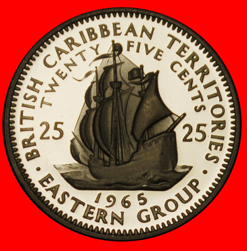  Ⰶ GREAT BRITAIN (1955-1965):CARIBBEAN★25 CENTS 1965 PROOF★SHIP Drake 1542-1596★LOW START★NO RESERVE!   