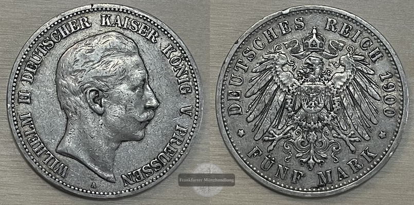  Deutsches Kaiserreich, Preussen, Wilhelm II.  5 Mark 1900 A   FM-Frankfurt  Feinsilber: 25g   