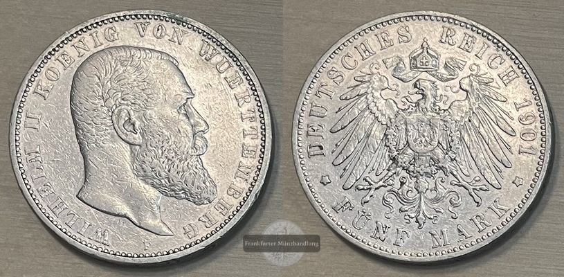  Deutsches Kaiserreich, Württemberg.   5 Mark 1901 F   FM-Frankfurt Feingewicht: 25g Silber   