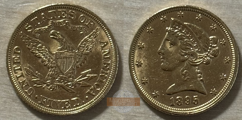 USA  5 Dollar MM-Frankfurt   Feingold: 7,52g Half Eagle - Liberty Head 1895 