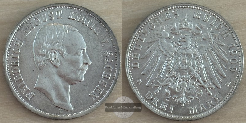  Deutsches Kaiserreich Sachsen,  3 Mark  1909 E  Friedrich August III FM-Frankfurt Feinsilber: 15g   