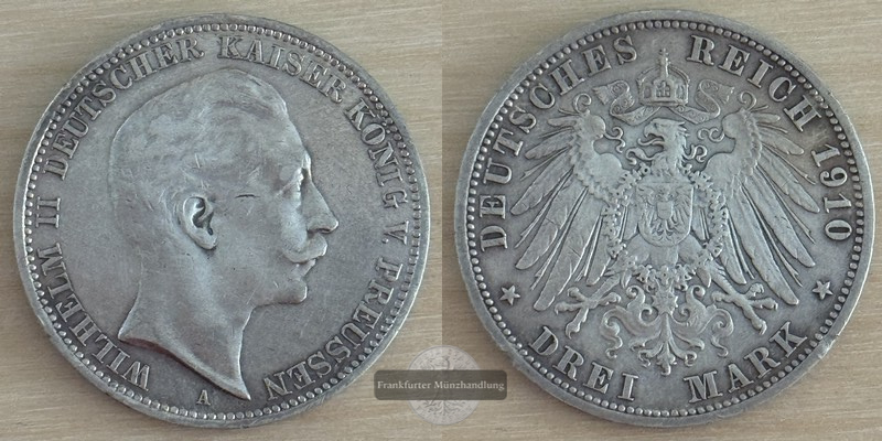  Deutsches Kaiserreich Preussen  3 Mark  Wilhelm II.  1910  A  FM-Frankfurt Feinsilber: 15g   