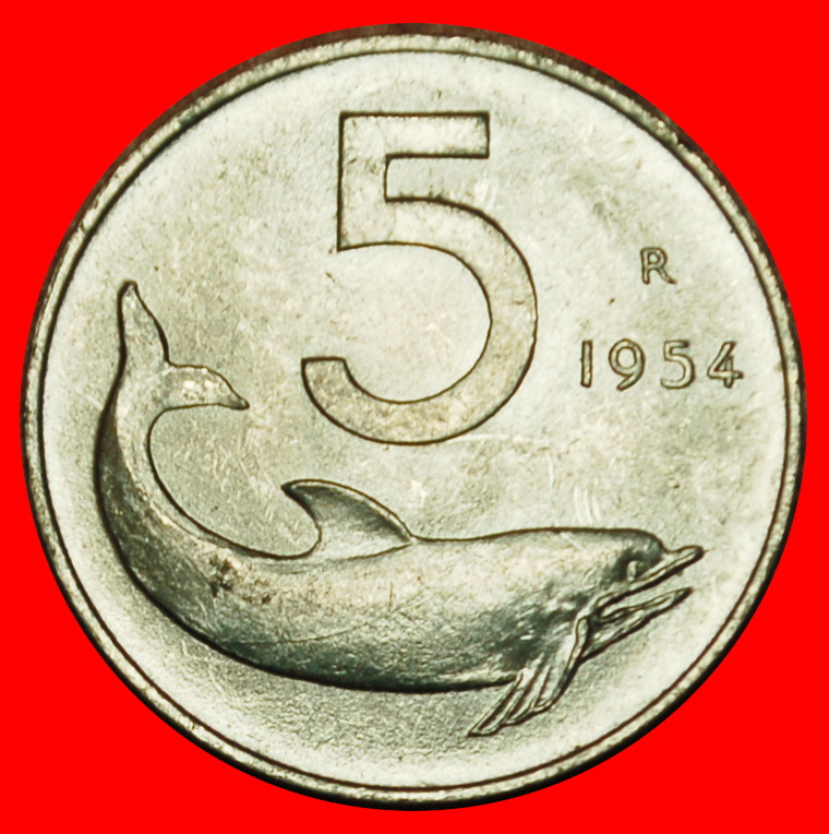  Ⰶ 2 SOLD DOLPHIN and RUDDER (1951-2001): ITALY ★ 5 LIRAS 1954R NEW TYPE UNC ★LOW START ★ NO RESERVE!   