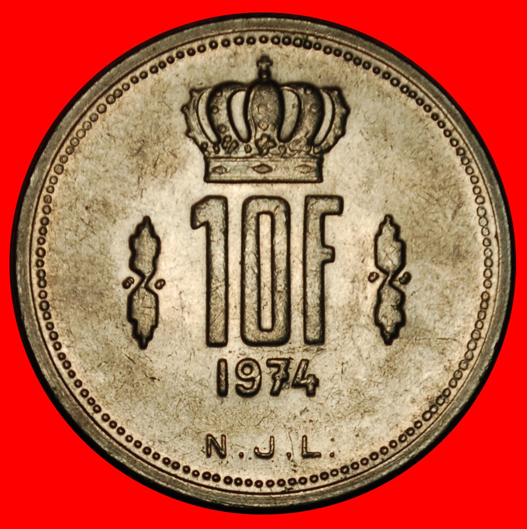  Ⰶ BELGIUM (1971-1980): LUXEMBOURG ★ 10 FRANCS 1974 LUSTRE! JEAN (1964-2000) LOW START ★ NO RESERVE!   