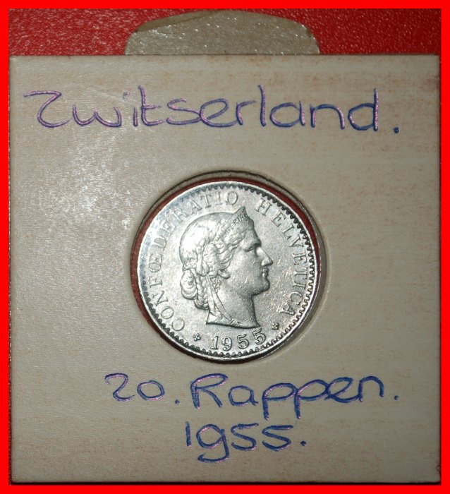  Ⰶ LIBERTY (1881-2024): SWITZERLAND ★ 20 RAPPEN 1955B DIES 1+A! IN HOLDER!★LOW START! ★ NO RESERVE!   