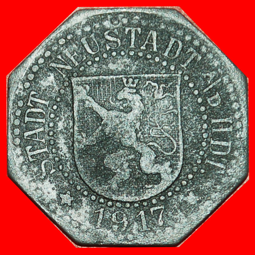  Ⰶ NUREMBERG (1917-1918): GERMANY NEUSTADT PALANINATE ★10 PFENNIGS 1917 LION!★LOW START ★ NO RESERVE!   