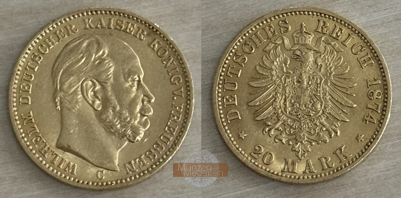 Preussen Kaiserreich  20 Mark MM-Frankfurt Feingold: 7,17g Wilhelm II. 1888-1918 1874 C 