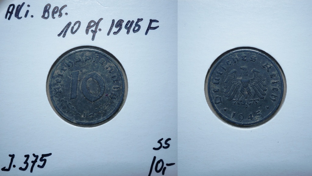  Alliierte Besatzung, 10 Pfennig 1945 F   