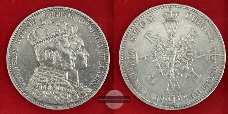  Preußen 1 Taler, 1861 Krönung von Wilhelm I. und Augusta FM-Frankfurt  Feingewicht: 16,67g  Silber   