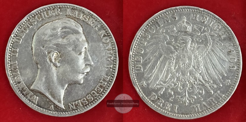  Deutsches Kaiserreich. Preussen, Wilhelm II. 3 Mark  1909 A  FM-Frankfurt   Feinsilber: 15g   