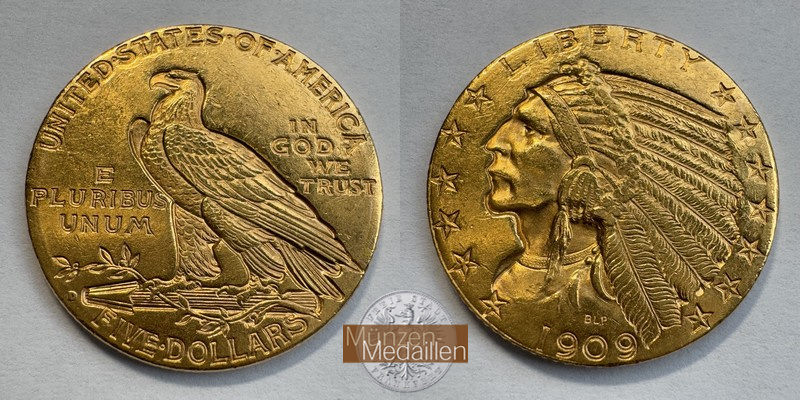 USA  5 Dollar MM-Frankfurt   Feingold: 7,52g Half Eagle - Indian Head 1909 D 