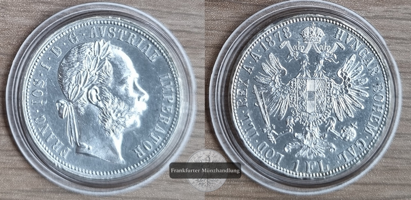  Österreich  1 Florin 1878  FM-Frankfurt  Feinsilber: 11,10g   