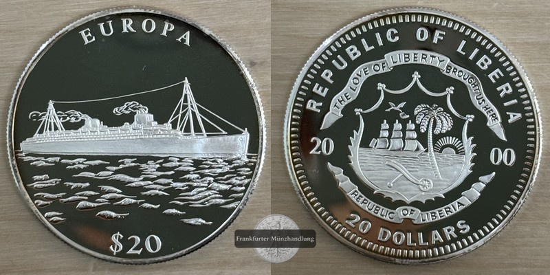  Liberia   20 Dollar 2000 Schiff - Europa  Gedenkmünzen   FM-Frankfurt  Feinsilber: 19,8g   