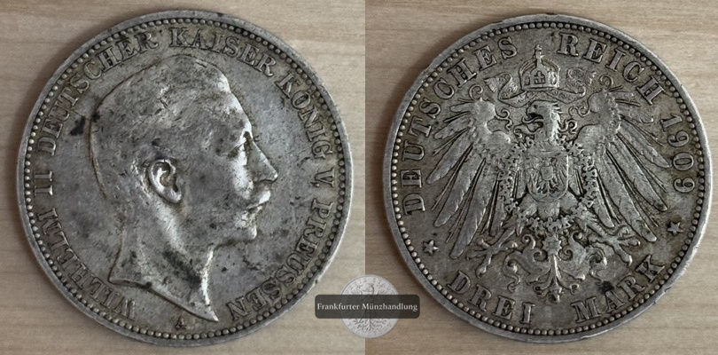  Deutsches Kaiserreich. Preussen, Wilhelm II. 1888-1918.  3 Mark 1909 A  FM-Frankfurt Feinsilber: 15g   