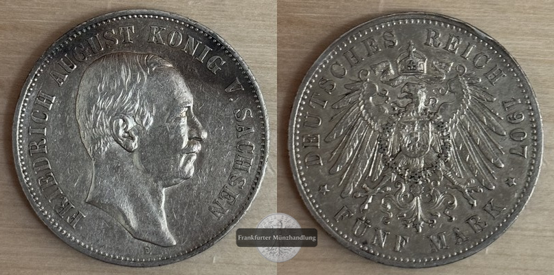  Deutsches Kaiserreich. Sachsen, Fried. August III.  5 Mark 1907 E   FM-Frankfurt   Feinsilber: 25g   