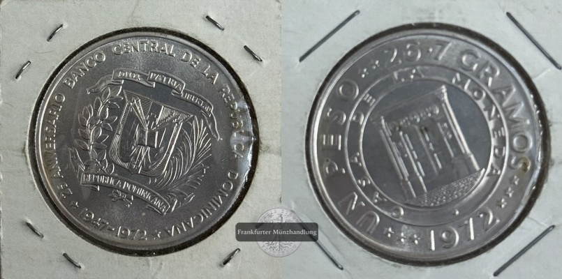  Dominikanische Republik  1 Peso 1972 - Gründung Zentralbank FM-Frankfurt  Feingewicht: 24,03g Silber   