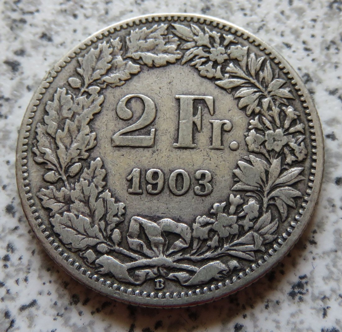  Schweiz 2 Franken 1903 B   