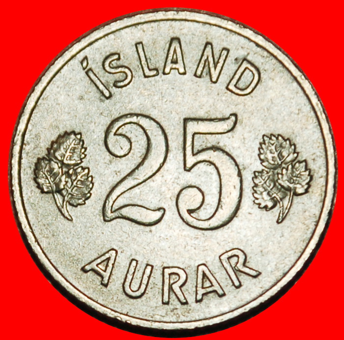  Ⰶ GREAT BRITAIN BIRCH (1946-1967): ICELAND ★ 25 ORE 1946! ★LOW START ★ NO RESERVE!   