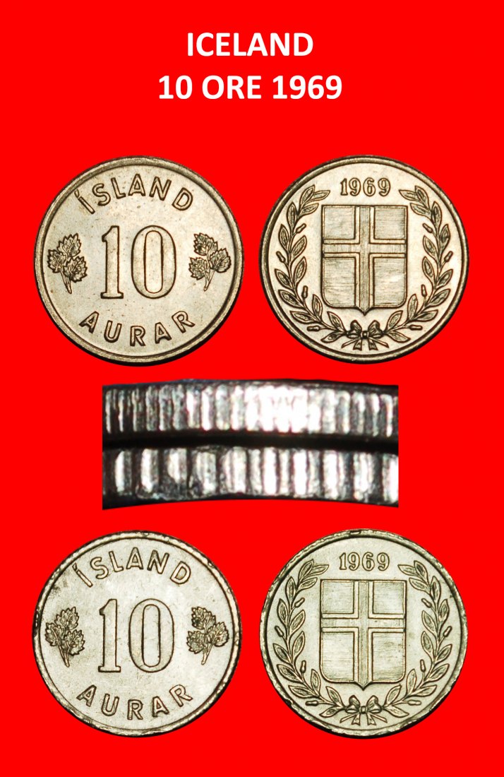  Ⰶ GREAT BRITAIN BIRCH (1946-1969): ICELAND★ 10 ORE 1969 COMPLETE SET 2 COINS★LOW START ★ NO RESERVE!   