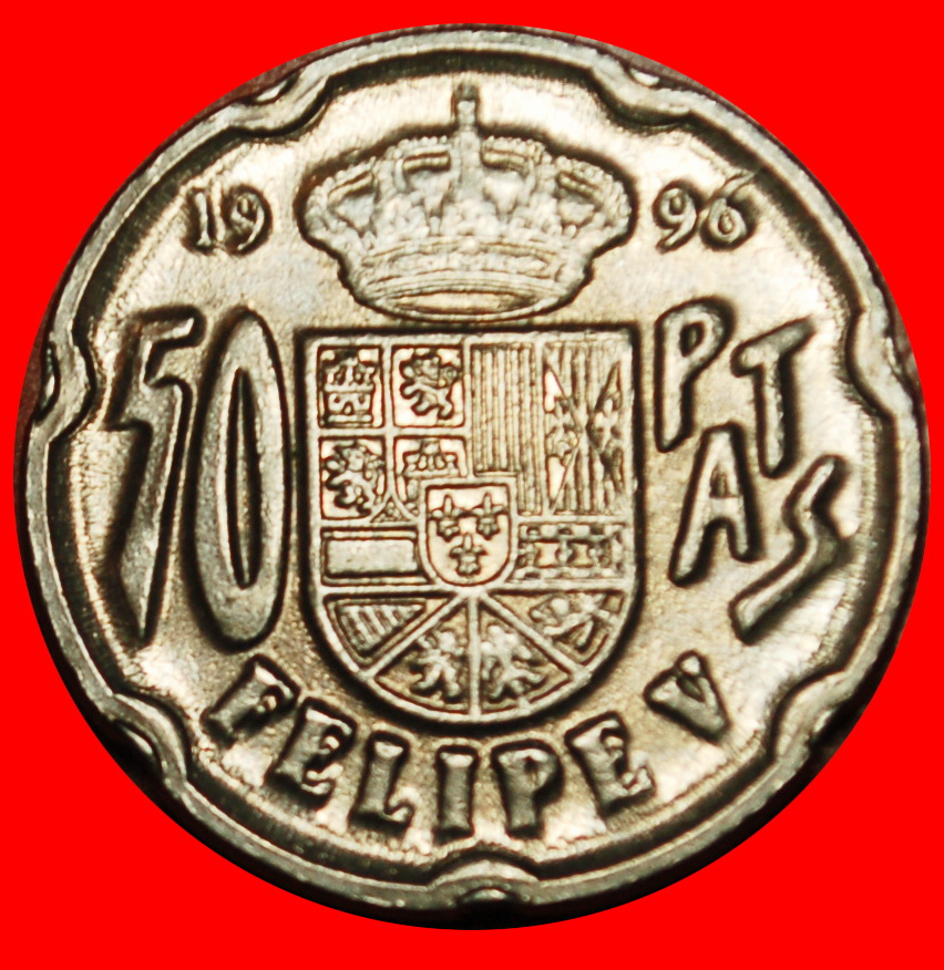  Ⰶ JUAN CAROLS I (1975-2014): SPAIN ★ 50 PESETAS 1996 PHILIP V (1700-1746)! LOW START ★ NO RESERVE!   