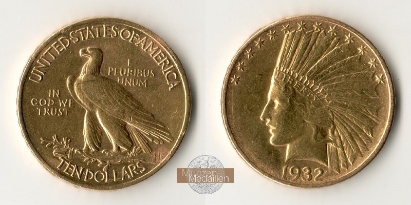 USA  10 Dollar MM-Frankfurt Feingold: 15,05g Eagle Indian Head 1932 