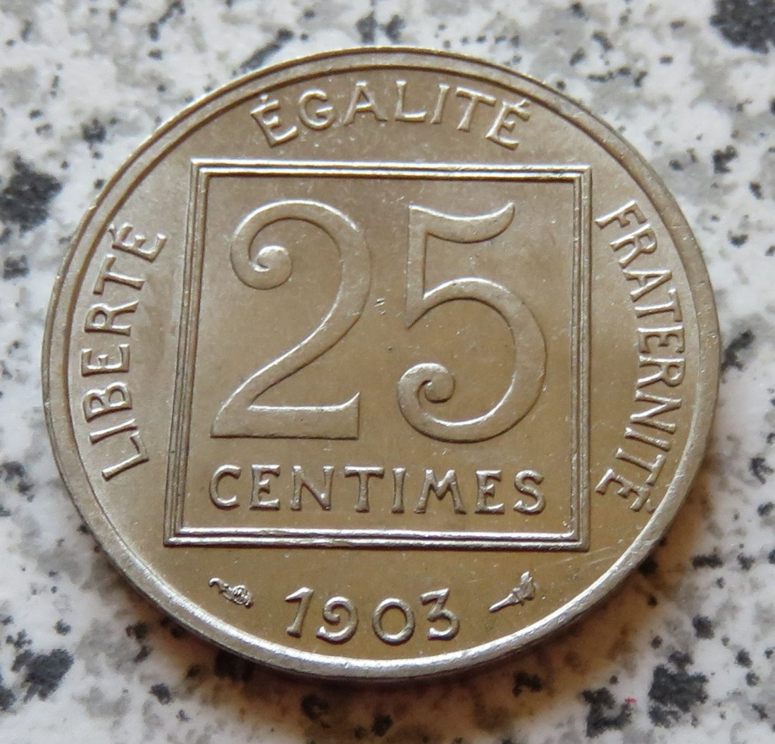  Frankreich 25 Centimes 1903, Erhaltung   