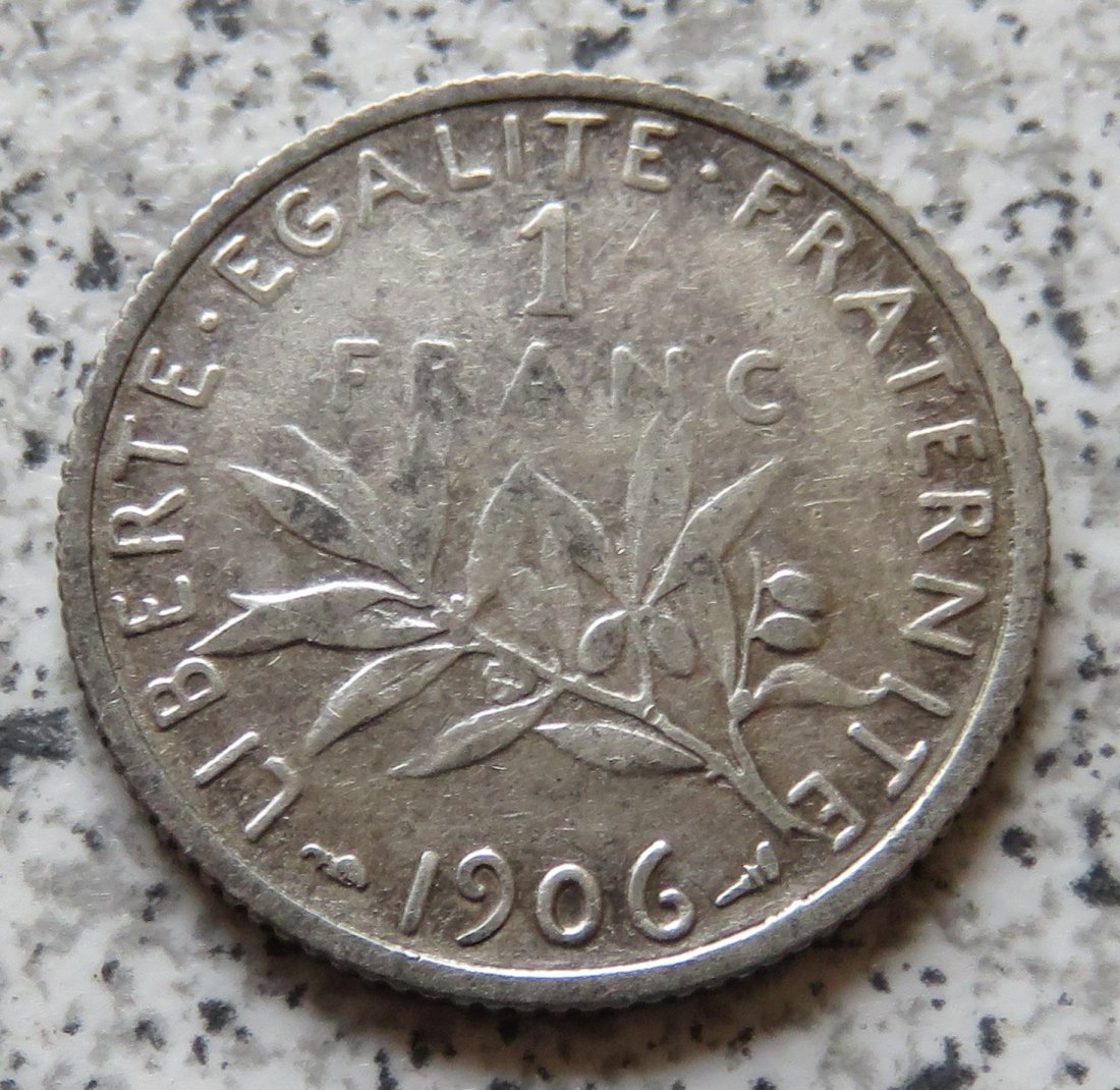  Frankreich 1 Franc 1906   