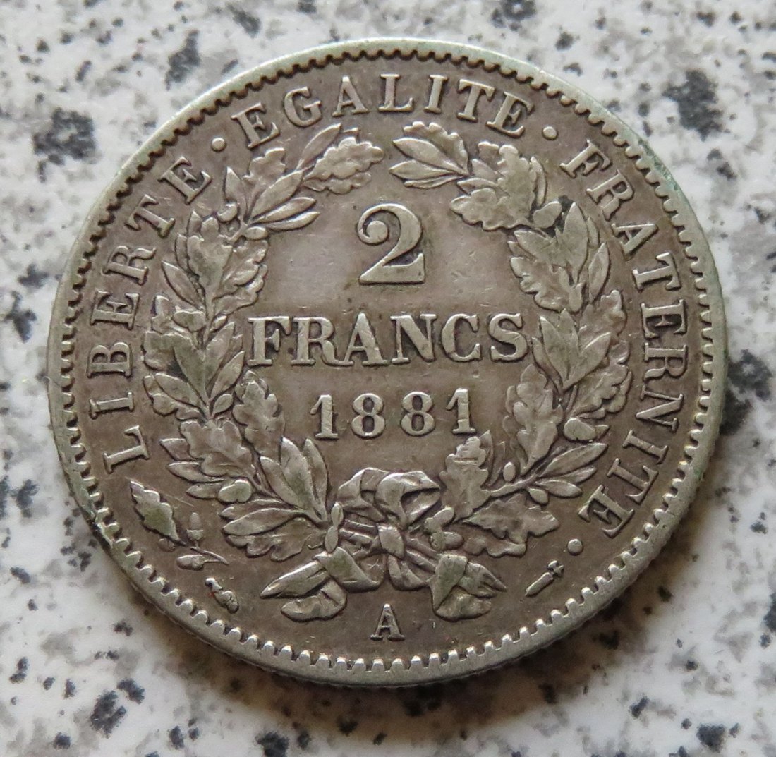  Frankreich 2 Francs 1881 A   