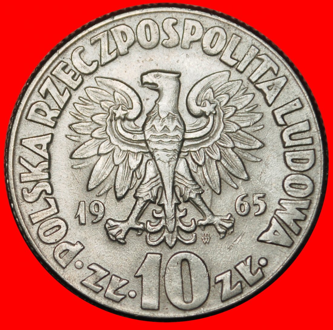  Ⰶ COPERNICUS (1473-1543): POLAND ★ 10 ZLOTYS 1965 BIG TYPE (1959-1965)!★LOW START ★ NO RESERVE!   