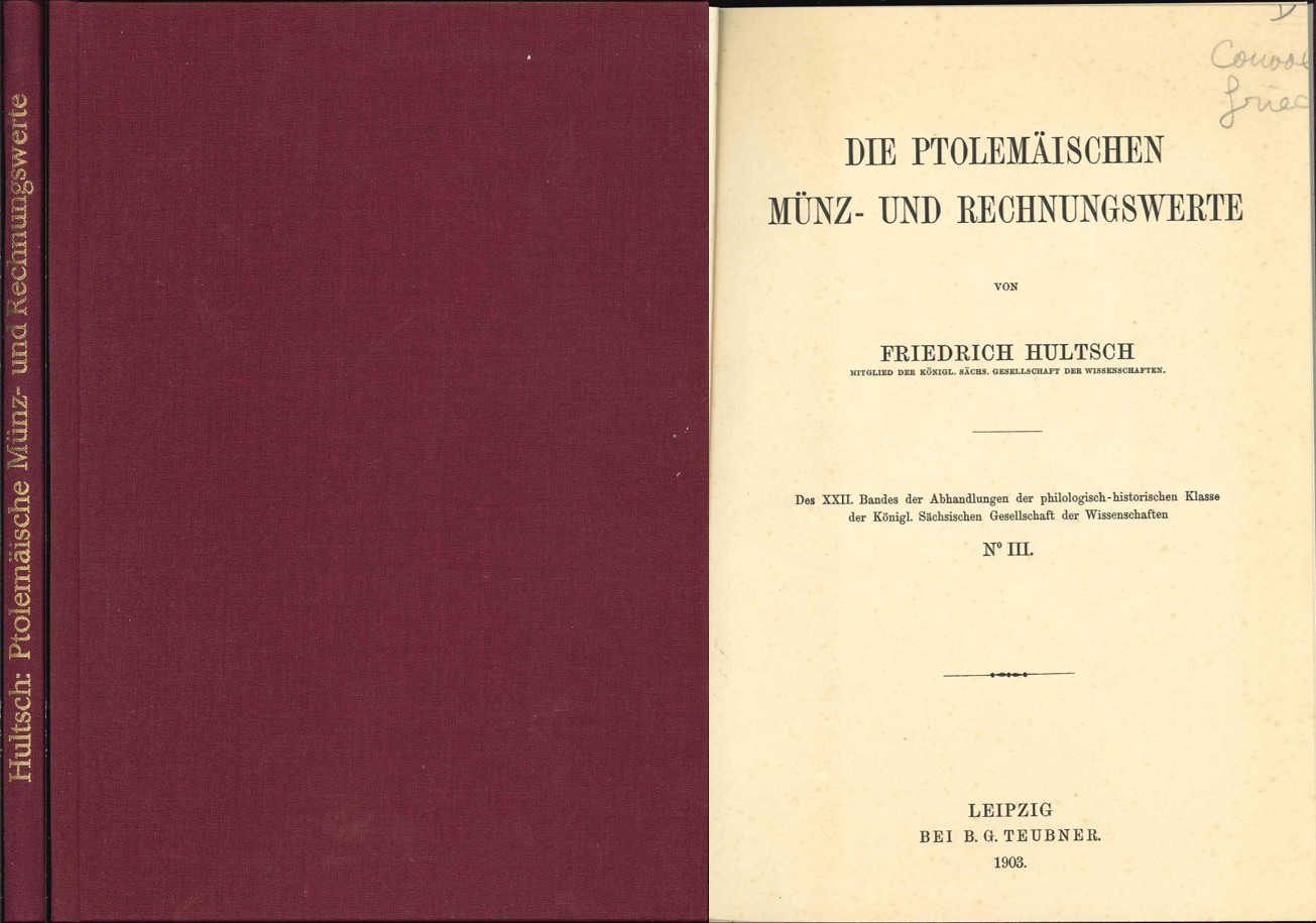  F. Hultsch: Die ptolemäischen Münz- und Rechnungswerte. Leipzig 1903   