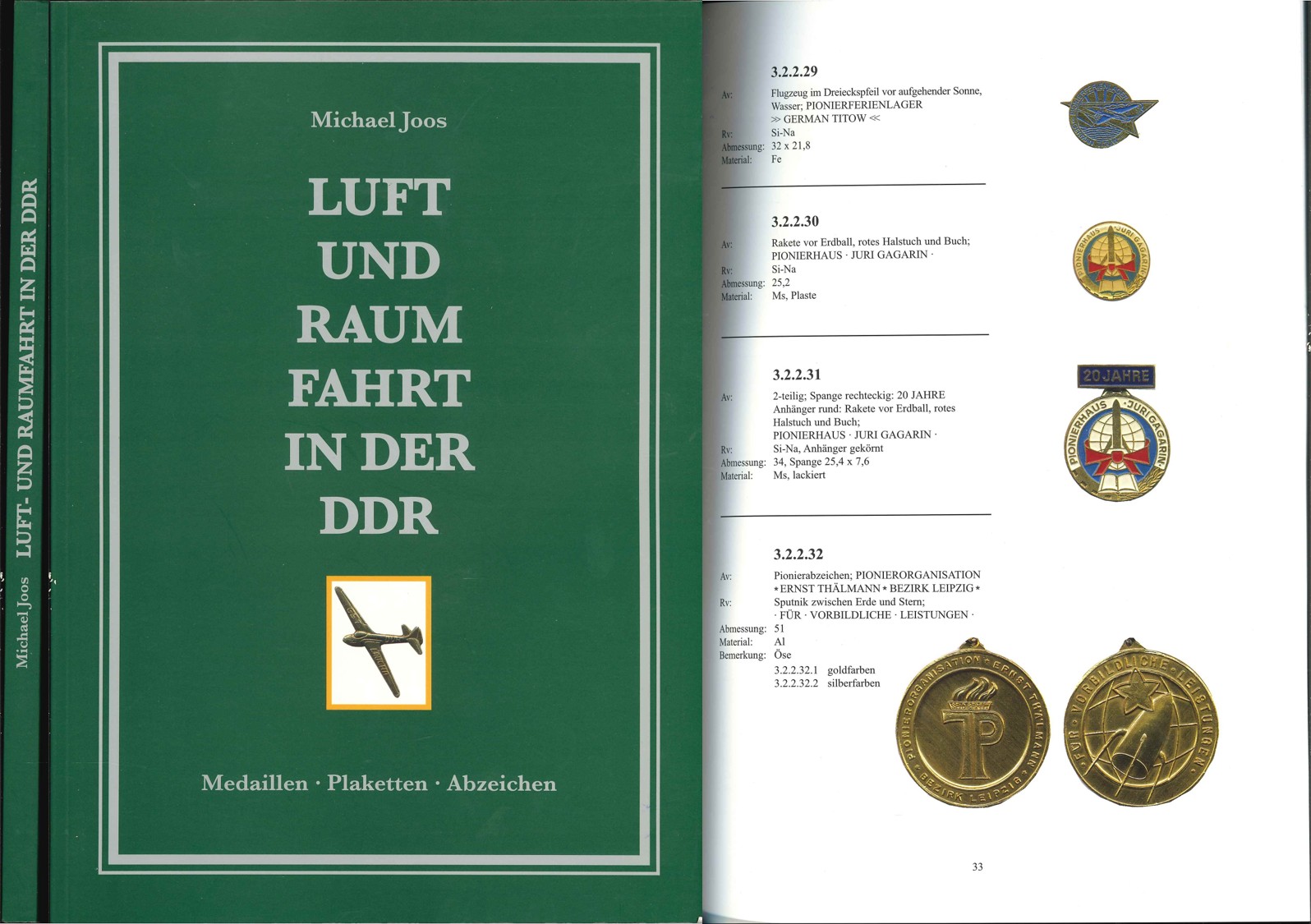  M. Joos: Luft- und Raumfahrt in der DDR; Medaillen. Plaketten. Abzeichen; Berlin 2007   