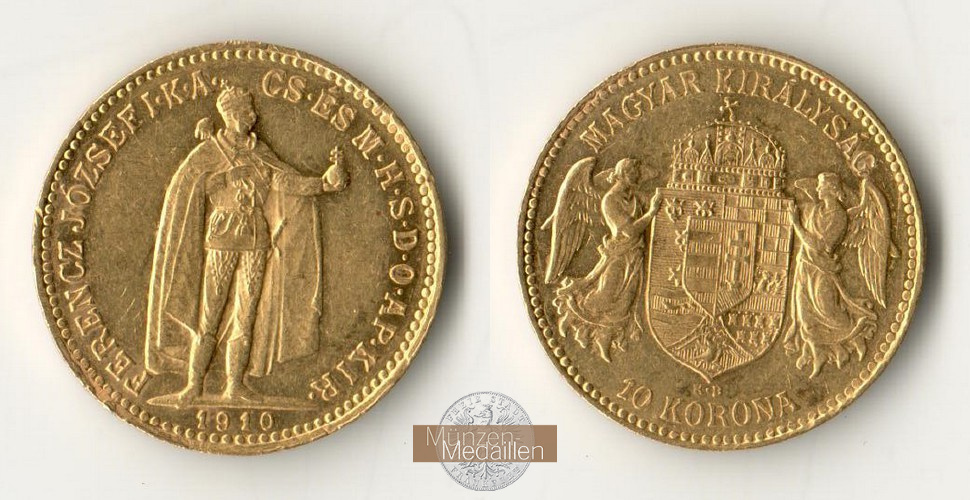 Ungarn, Franz Joseph I. 1848-1916. MM-Frankfurt  Feingold: 3,05g 10 Kronen 1910 KB 