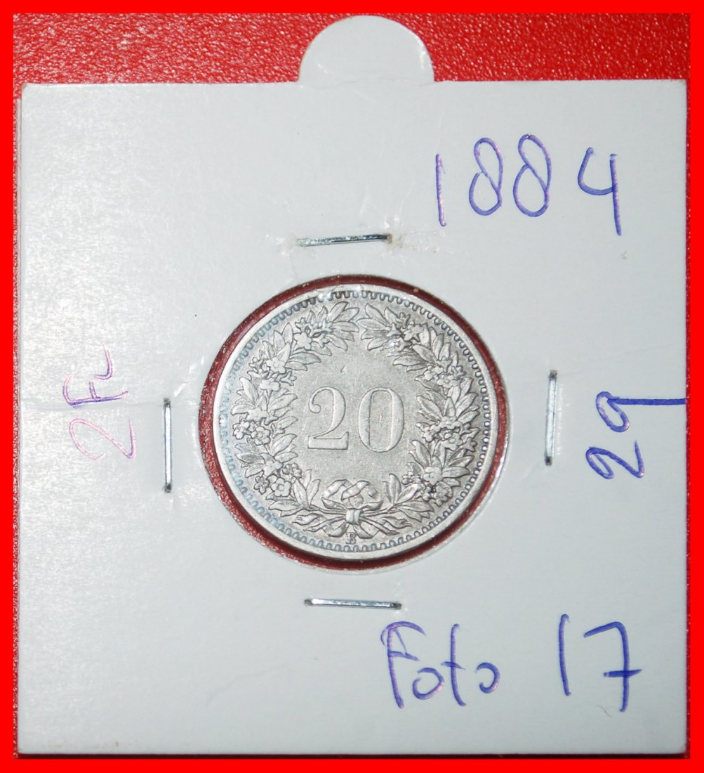  Ⰶ LIBERTY (1881-2025): SWITZERLAND ★ 20 RAPPEN 1884B DIES 1+A! IN HOLDER! ★LOW START ★ NO RESERVE!   