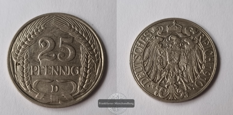  Kaiserreich  25 Pfennig   1910 D    FM-Frankfurt   