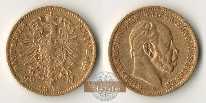 Preussen Kaiserreich  20 Mark MM-Frankfurt Feingold: 7,17g Wilhelm II. 1888-1918 1873 B 