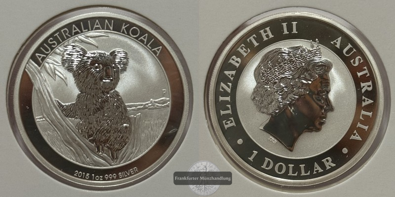  Australien - 1 Dollar 2015 Koala  FM-Frankfurt  Feinsilber: 31,1g   