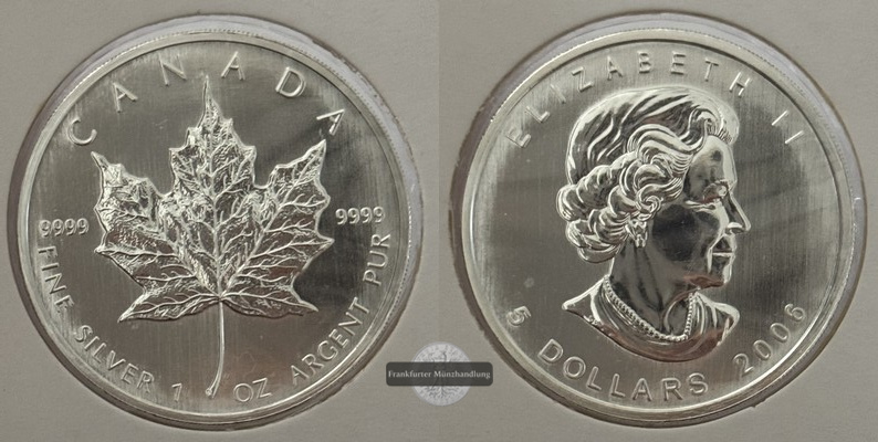  Kanada - 5 Dollar  2006  Maple Leaf   FM-Frankfurt    Feinsilber: 31g   