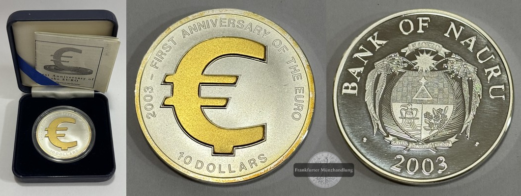  Nauru - 10 Dollar  2003 1. Jahrestag - EURO UC# 207  FM-Frankfurt    Feinsilber: 31g   